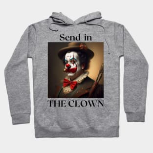 Send in th clown Hoodie